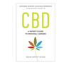 CBD: A Patient's Guide to Medicinal Cannabis Healing without the High. This product is a white book with green and gray lettering and a multi-coloured (yellow, red, orange, green and blue)  illustration of cannabis.